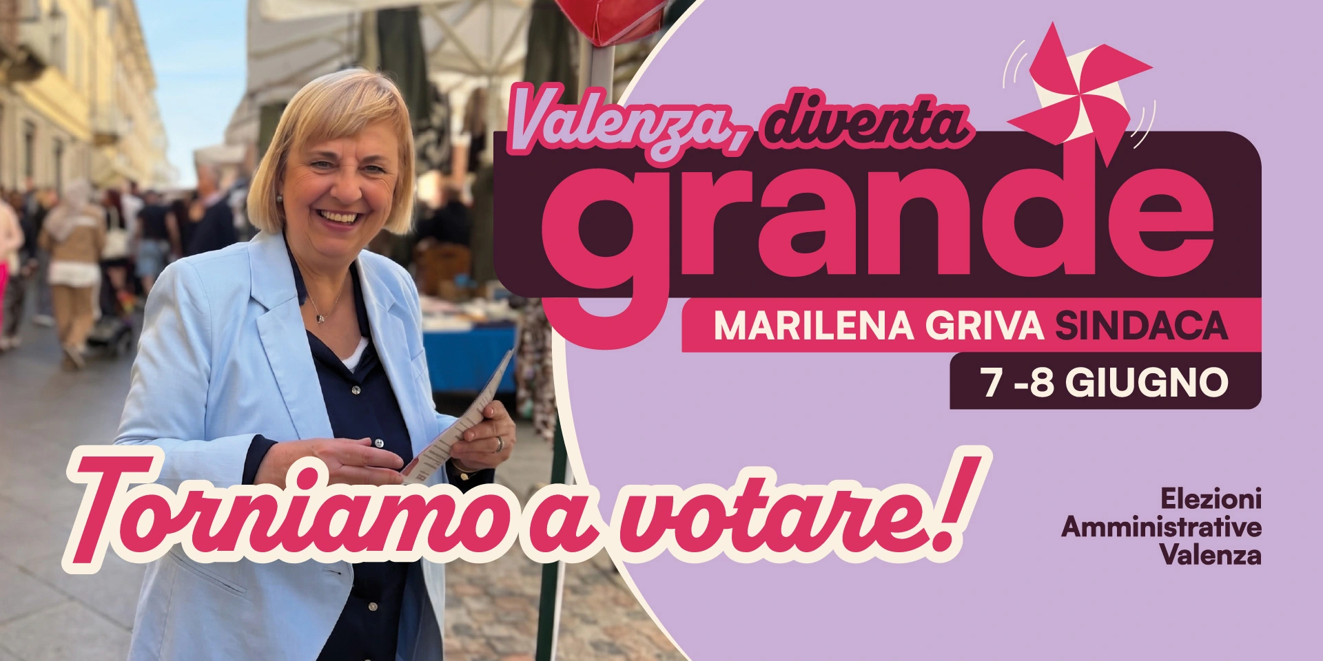 Valenza diventa grande - Marilena Griva Sindaca - Torniamo a votare 7-8 giugno