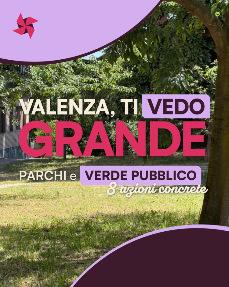 Parchi e verde pubblico: così vogliamo prenderci cura di Valenza